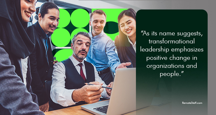 As its name suggests, transformational leadership emphasizes positive change in organizations and people