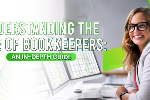 Understanding the Role of Bookkeepers An In-Depth Guide copy