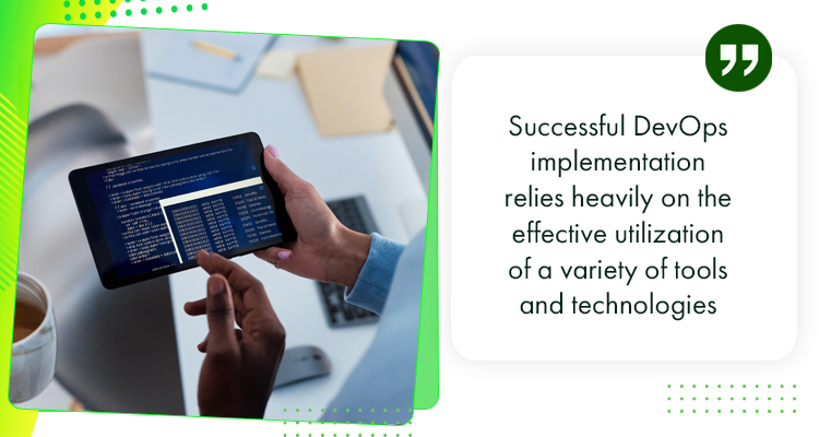 Tools and Technologies for Successful DevOps Implementation1